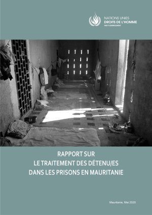 Rapport sur le traitement des détenu(e)s dans les prisons en Mauritanie